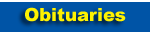 CLICK HERE - OBITUARIES
